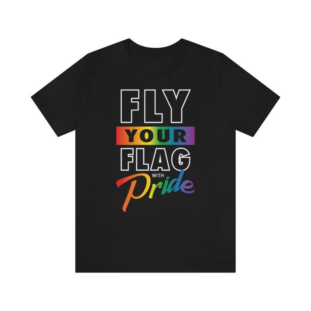Fly Your Flag Unisex Jersey Short Sleeve Tee